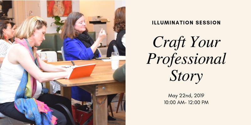 Illumination Session: Craft Your Professional Story